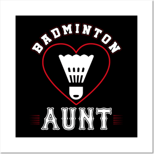 Aunt Badminton Team Family Matching Gifts Funny Sports Lover Player Posters and Art